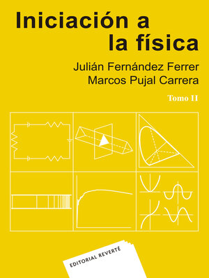 cover image of Iniciación a la física. Tomo II